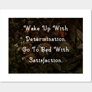 Wake Up With Determination. Go To Bed With Satisfaction. Wall Art Poster Mug Pin Pillow Forest Motivational Quote Decor Art Posters and Art